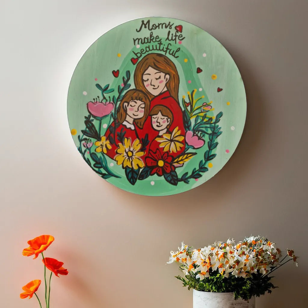 for mother  moms make life beautiful